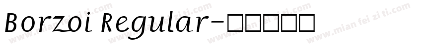 Borzoi Regular字体转换